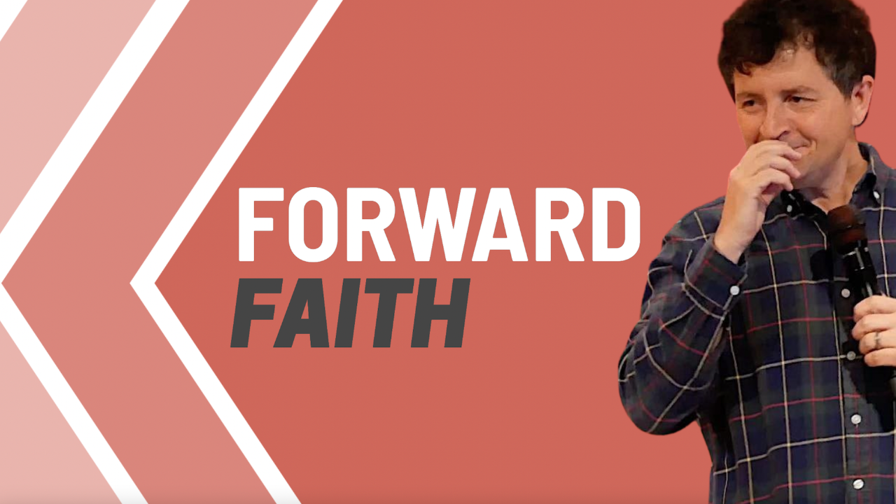 Forward Faith