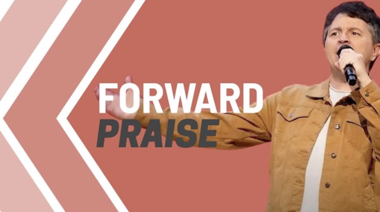Forward Praise