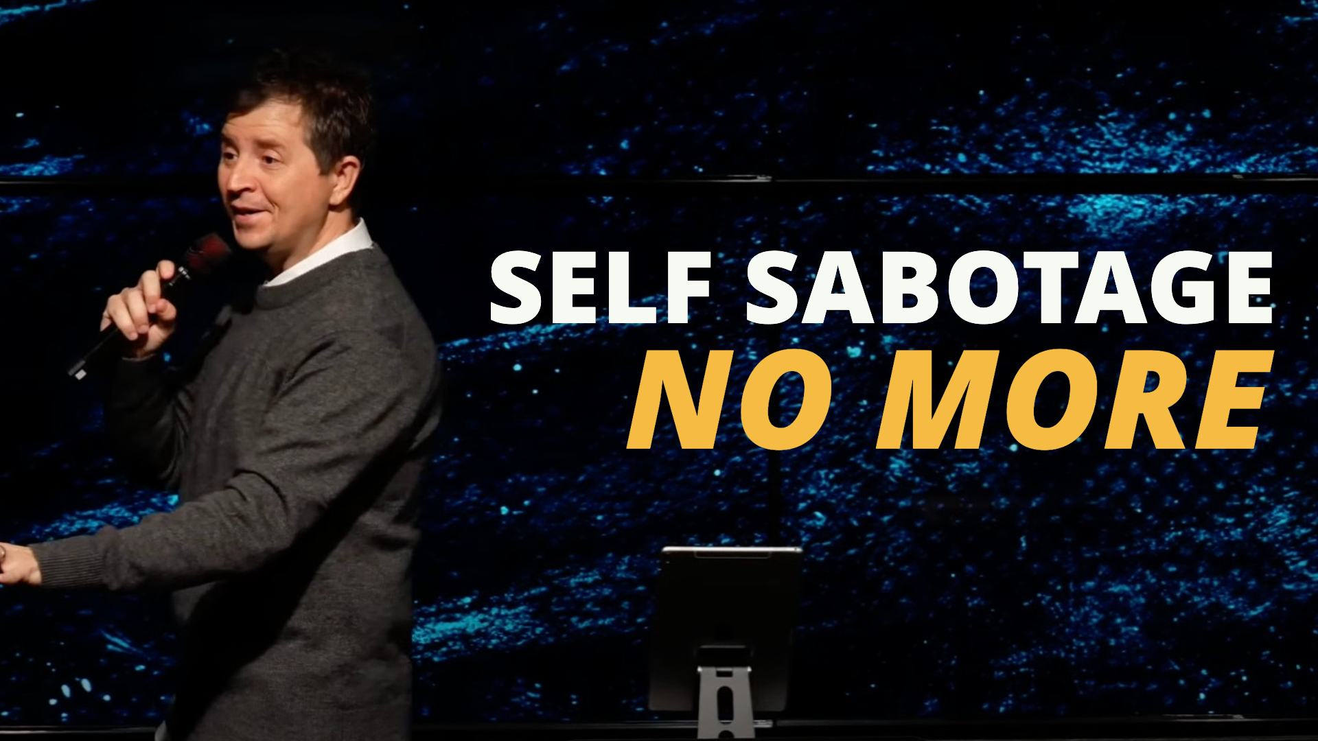 Self Sabotage No More